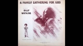 Billy Watkins - "Depending On Jesus" - 1978 - Los Angeles