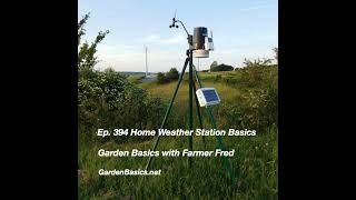 394 Home Weather Station Basics