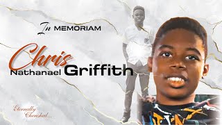 I n  M e m o r i a m    -   Chris   Nathanael   Griffith