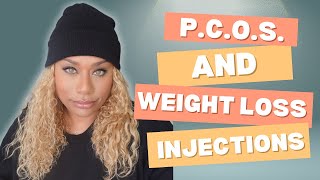 PCOS and Weight Loss Injections