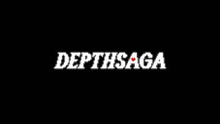 "DEPTHSAGA" OST - A SHOT IN THE DARK (18+)