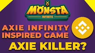 Monsta Infinite - Axie Infinity Inspired Game on Blockchain | Axie Killer?