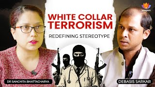 Redefining Stereotype: The White-Collar Threat | Dr Sanchita Bhattacharya | Debasis Sarkar