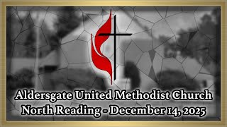 Aldersgate United Methodist Church North Reading 12/14/25