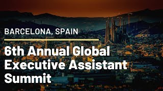 6th Annual Global Executive Assistant Summit