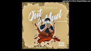 Da Shoota- OUT DA MUD ft. Pablo black x Willie Walker BH