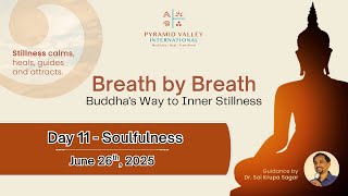 Breath by Breath | June 26th - Day 11 | Soulfulness | PVI | #breathmeditation