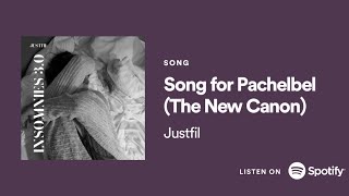 Song for Pachelbel Justfil