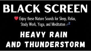 Treat Insomnia & Relieve Stress With Heavy Rain and Thunderstorm Sounds | Spiritual Healing