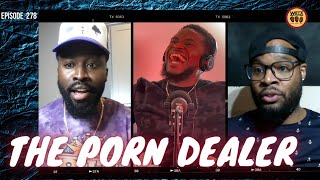 The Porn Dealer | Willa Wednesdays Podcast