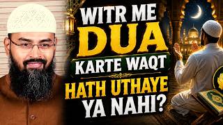Witr Me Dua Karte Waqt Hath Uthaye Ya Nahi By Adv. Faiz Syed