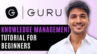 How to Use Guru Knowledge Management 2025 | Guru Knowledge Management Tutorial for Beginners