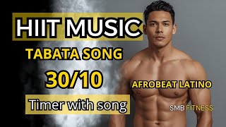 Hiit music Timer 30/10 Afrobeat latino – Tabata 30/10 Afrobeat music