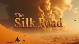 Fall Asleep to The ENTIRE Story of The Silk Road