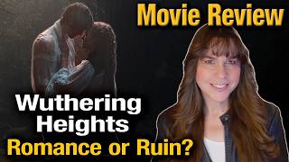 Wuthering Heights Review | This Adaptation Has a Serious Problem
