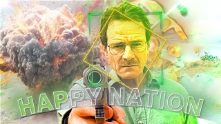Walter White Edit - ( Happy Nation ) [ 4K ]