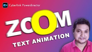 Zoom Text Animation in PowerDirector | Step by Step Tutorial