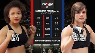 Full Fight: Ariane Sorriso vs Joice Mara | Thunder Fight 17 | GP 52kg Belt Dispute
