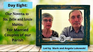 Novena to Sts. Zelie and Louis Martin for Marriages: Day Eight
