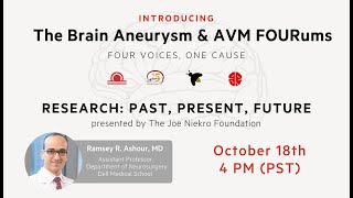 Brain Aneurysm and AVM FOURum Research Webinar featuring Dr. Ramsey Ashour