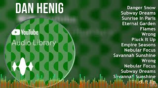 D a n H e n i g 2024 MIX Legendary Songs Playlist