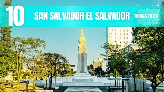 San Salvador El Salvador Travel Guide: 10 Things to Do In 2026 
