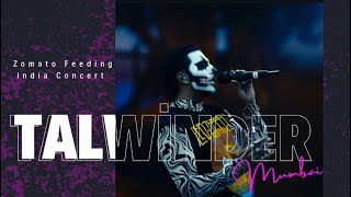 Talwiinder Complete Video: Zomato feeding India Concert #mumbai #zomatofeedingindia #talwinder