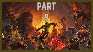 DOOM Eternal - Pt. 9