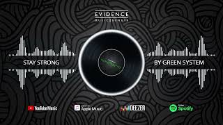 Green System - Stay Strong (Official Audio)