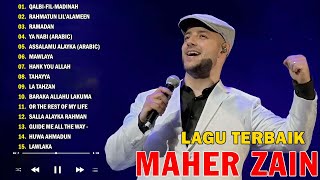Maher Zain Full Album 2025 📀 Lagu Populer Maher Zain ✨ Maher Zain and His Inspiring