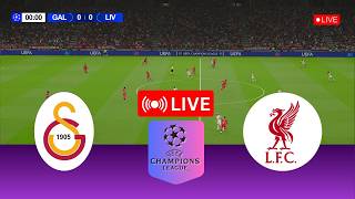 🔴LIVE NOW | Galatasaray vs Liverpool | Champions League | Commentary & Score  Video Game Simulation
