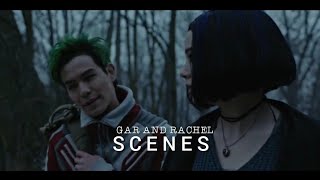 Gar and Rachel Scenes [Part 1]