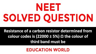 Resistance of a carbon resistor determined from colour codes is (22000 ± 5%) Ω the colour of .......