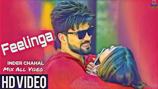 Feelinga 2  || Inder Chahal || New Latest Punjabi || Song Video 2025