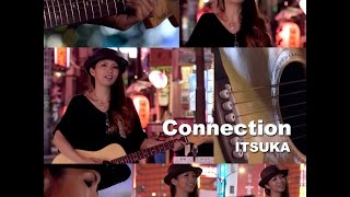 Connection by ITSUKA (from the film "Love In Tokyo")