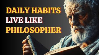 9 Habits To LIVE LIKE A Stoic PHILOSOPHER