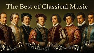 The Best of Classical Music that You Should Listen to Once In Your Life ✨ Mozart, Vivaldi, Beethoven