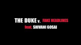 The Duquesne Duke v. Fake Headlines - Part 3: Shivani Gosai