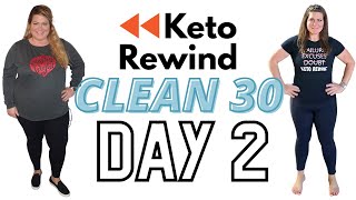 Keto Rewind January CLEAN 30 Challenge Day 2 │Easy Beginner Keto Recipes │Free Keto Meal Plan