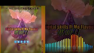 Digital skills feat mo flavour  ukweli(official audio )