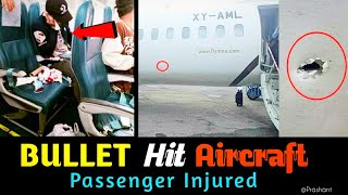 ✅Passenger Injured When BULLET Hit The Aircraft | Myanmar Airlines Flight 149 | Loikaw Airport