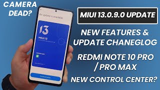 Redmi Note 10 Pro & Pro Max MIUI 13.0.9.0 Update Full Changelog ⚡️⚡ | Redmi Note 10 Pro New Update
