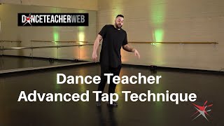 Dance Teacher Training| How To Tap Dance| Variations in Time w/ Aaron Turner| Dance Teacher Web