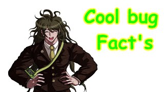 Cool bug Fact's from Gonta