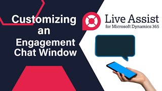 Customizing an Engagement Chat Window | Live Assist Tutorial