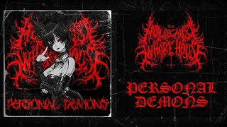 HOLOCAUST WHORE HOUSE - PERSONAL DEMONS [FULL EP STREAM] 2026