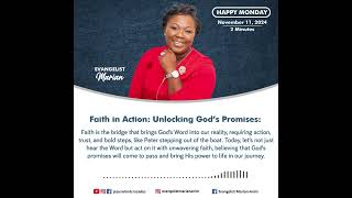 FAITH IN ACTION || UNLOCKING GOD'S PROMISES || NOVEMBER 8, 2024 || HAPPY MONDAY