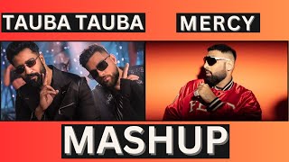 Tauba Tauba vs Mercy | DJ Amyth's Fire Mashup
