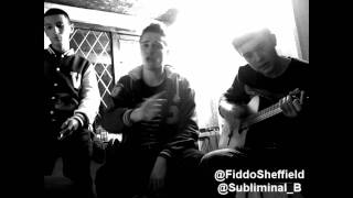 SubliminalB & Fiddo ft Zac Bell - Acoustic Sessions