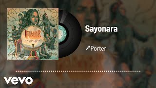 Porter - Sayonara (Audio)